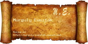 Murguly Euszták névjegykártya